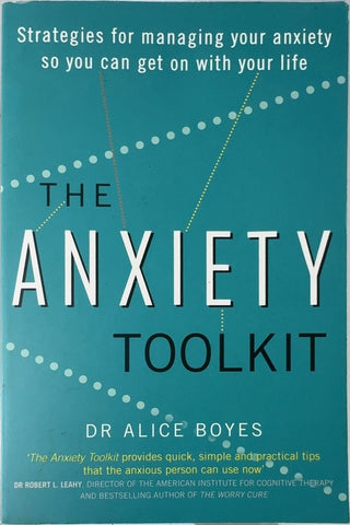 The Anxiety Toolkit - By Dr Alice Boyes — front cover