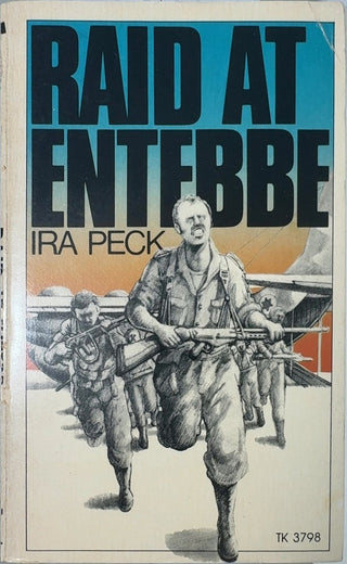 Raid at Entebbe - By Ira Peck — front cover