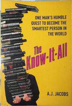 The Know-It-All - By A.J. Jacobs