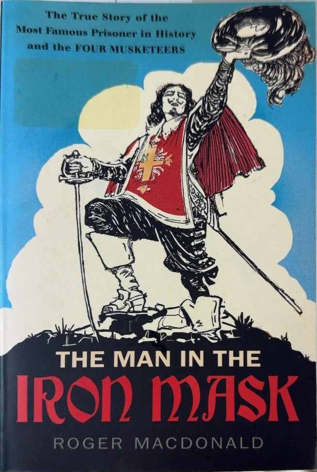 The Man in the Iron Mask - By Roger Macdonald — front cover