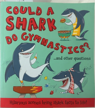 Could a Shark Do Gymnastics? - By Aleksei Bitskoff — front cover