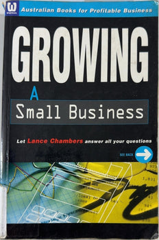 Growing a Small Business - By Lance Chambers
