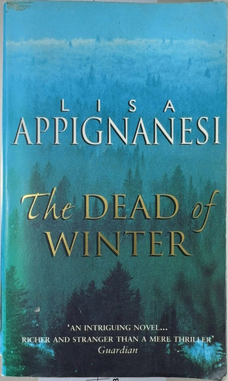 The Dead of Winter - By Lisa Appignanesi — front cover