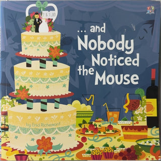 ...and Nobody Noticed the Mouse - By Enid Richemont & others — front cover