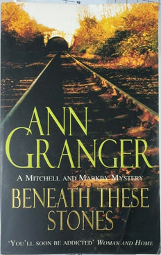 Beneath These Stones - By Ann Granger