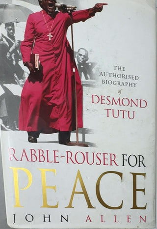 Rabble-Rouser for Peace - By John Allen — front cover