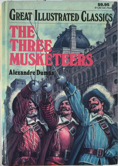 The Three Musketeers - By Alexandre Dumas & others