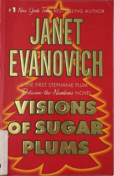 Visions of Sugar Plums - By Janet Evanovich