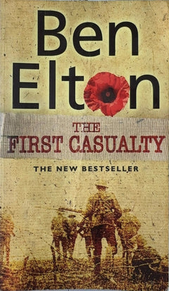 The First Casualty - By Ben Elton