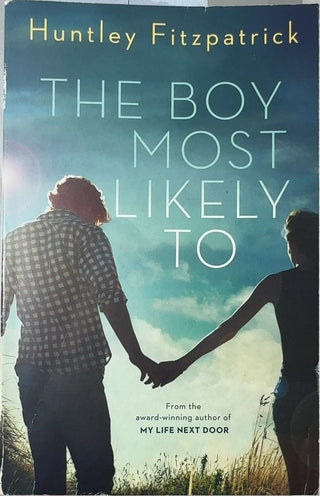 The Boy Most Likely To - By Huntley Fitzpatrick — front cover