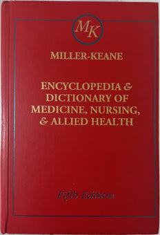 Encyclopedia & Dictionary of Medicine, Nursing, & Allied Health