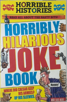 Horribly Hilarious Joke Book - By Terry Deary & others