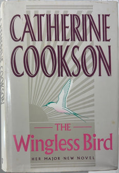 The Wingless Bird - By Catherine Cookson