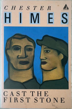 Cast the First Stone - By Chester Himes