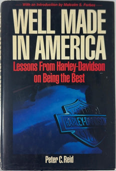 Well Made In America - By Peter C. Reid