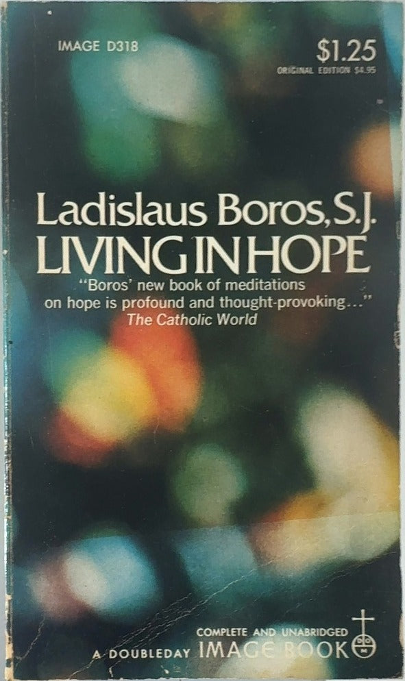 Living in Hope - By Ladislaus Boros, S.J. — front cover