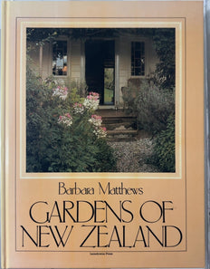 Gardens of New Zealand - By Barbara Matthews
