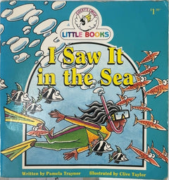 I Saw It in the Sea - By Pamela Traynor & others