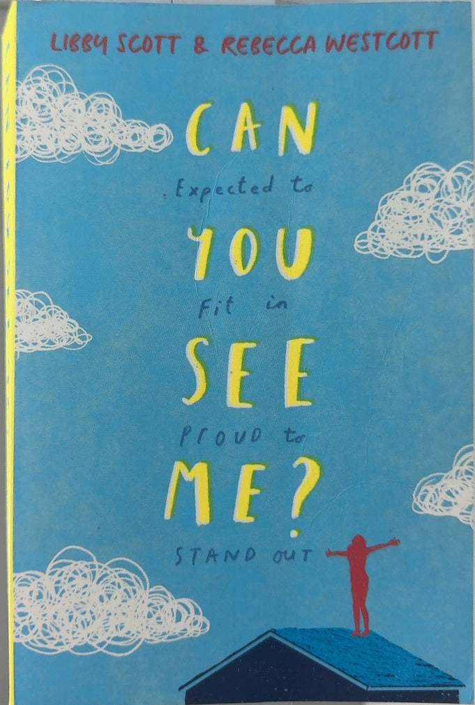 Can You See Me? - By Libby Scott & others — front cover