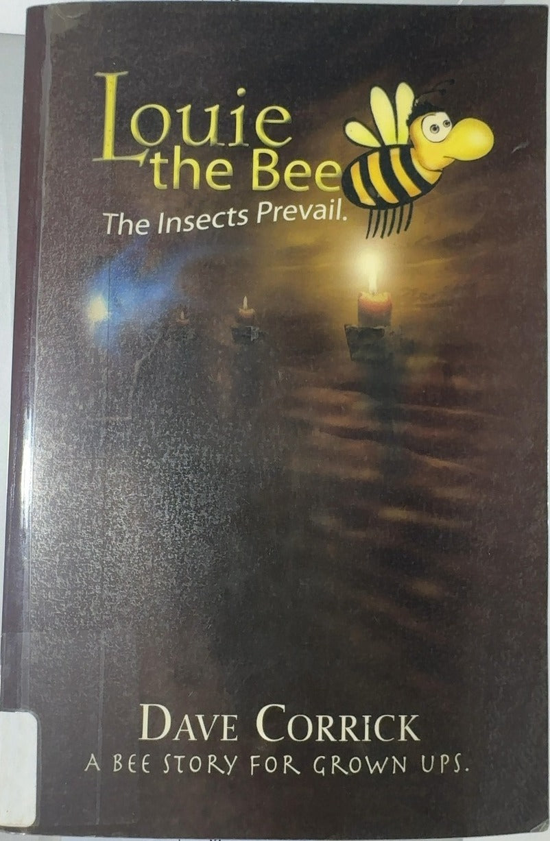 Louie the Bee - By Dave Corrick — front cover