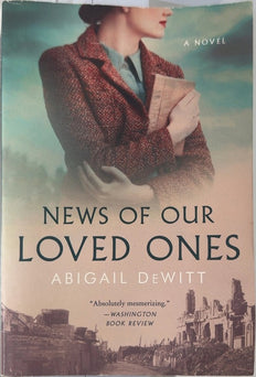 News of Our Loved Ones - By Abigail DeWitt