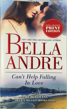 Can't Help Falling In Love - By Bella Andre