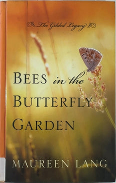 Bees in the Butterfly Garden - By Maureen Lang
