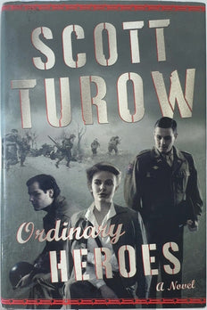 Ordinary Heroes - By Scott Turow