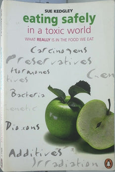 eating safely in a toxic world