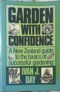 Garden With Confidence