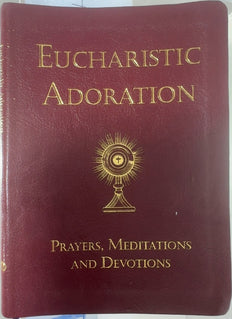 Eucharistic Adoration