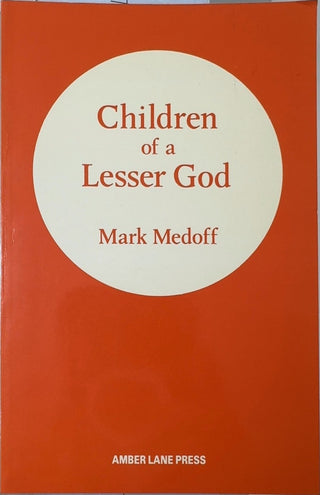 Children of a Lesser God - By Mark Medoff — front cover