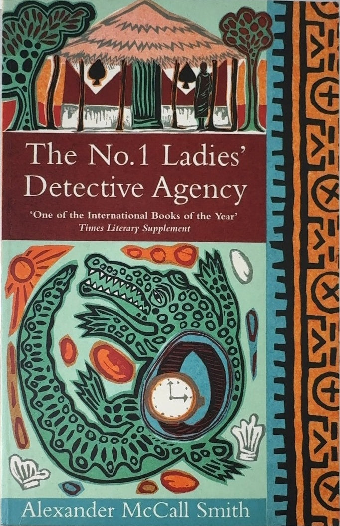 The No. 1 Ladies' Detective Agency - By Alexander McCall Smith — front cover