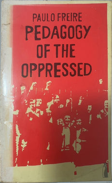 Pedagogy of the Oppressed