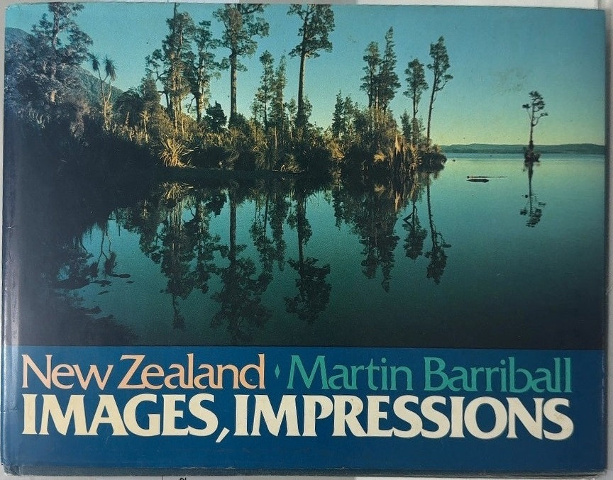 New Zealand: Images, Impressions - By Martin Barriball — front cover