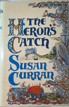 The Heron's Catch - By Susan Curran