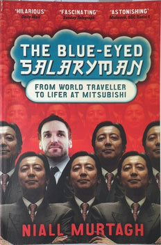 The Blue-Eyed Salaryman - By Niall Murtagh