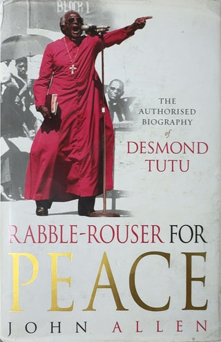 Rabble-Rouser for Peace - By John Allen — front cover