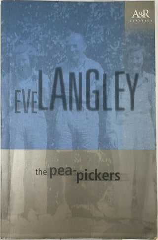 The Pea-Pickers - By Eve Langley — front cover