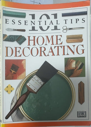 101 Essential Tips: Home Decorating — front cover