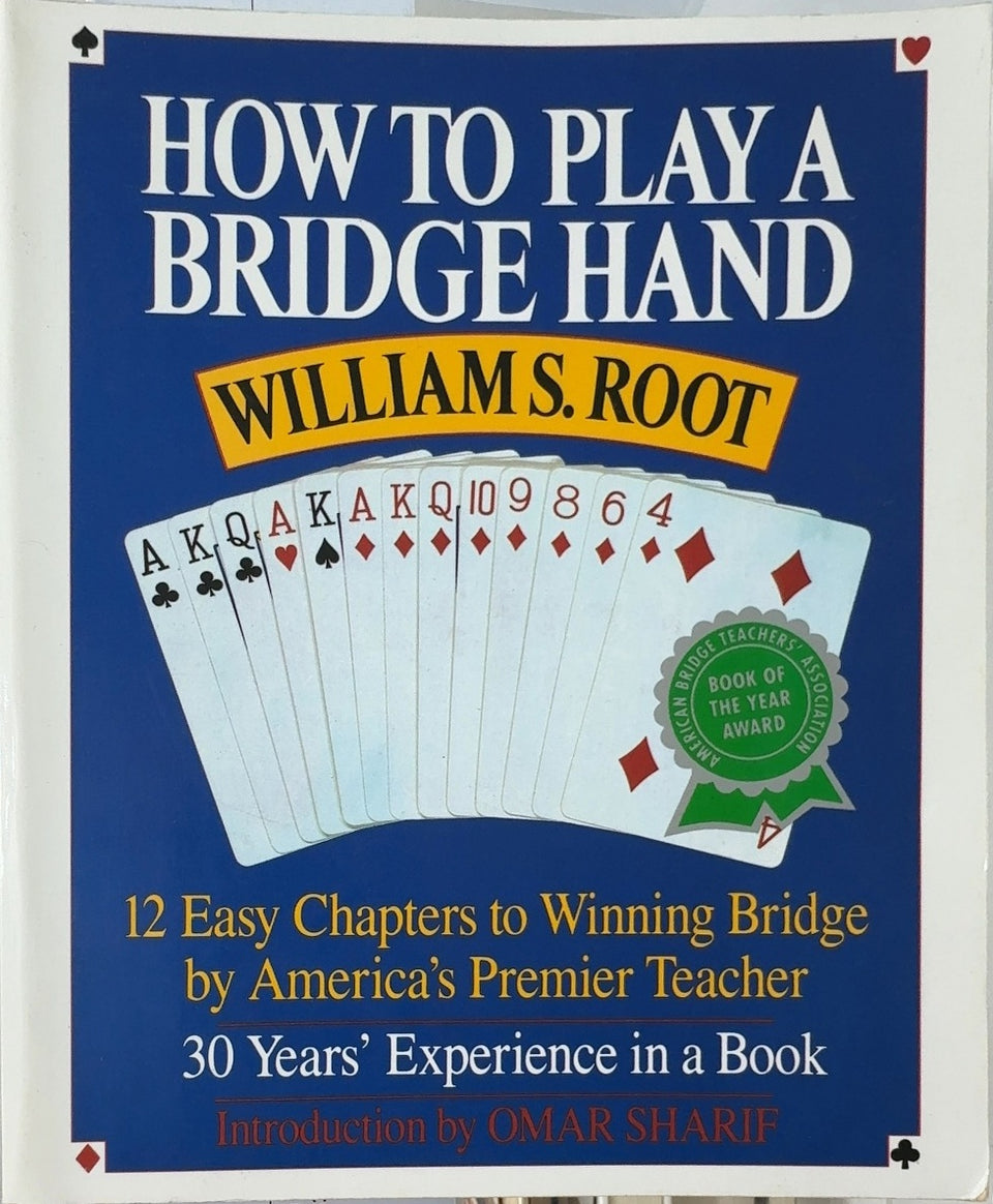 How to Play a Bridge Hand - By William S. Root — front cover