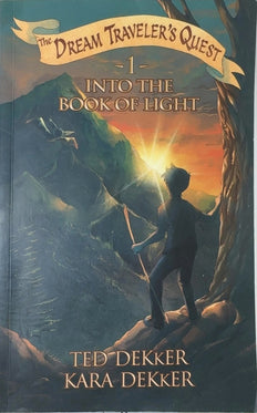 Into the Book of Light - By Ted Dekker & others