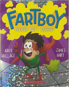 Fartboy - By Adam Wallace & others