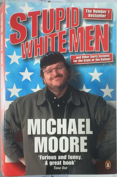 Stupid White Men