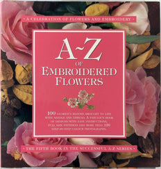 A~Z of Embroidered Flowers - By Sue Gardner
