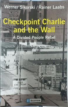 Checkpoint Charlie and the Wall