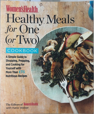 Healthy Meals for One (or Two) - By The Editors of Women's Health & others — front cover
