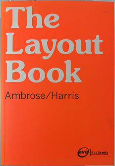 The Layout Book - By Gavin Ambrose & others