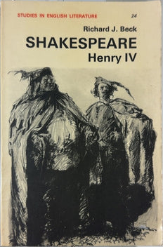 Shakespeare Henry IV - By Richard J. Beck