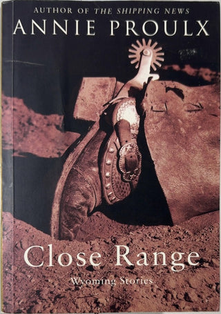 Close Range - By Annie Proulx — front cover
